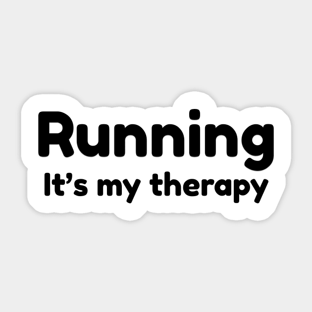 Running It's My Therapy Sticker by TotallyTubularTees